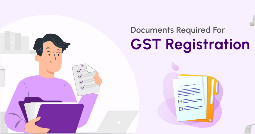 Documents Required for GST Registration