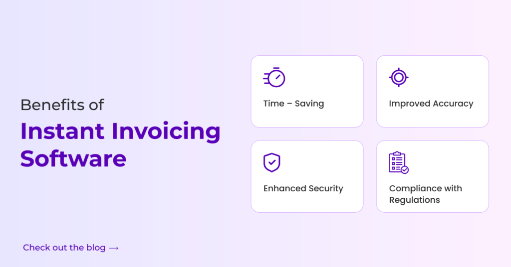 Benefits of Instant Invoicing Software