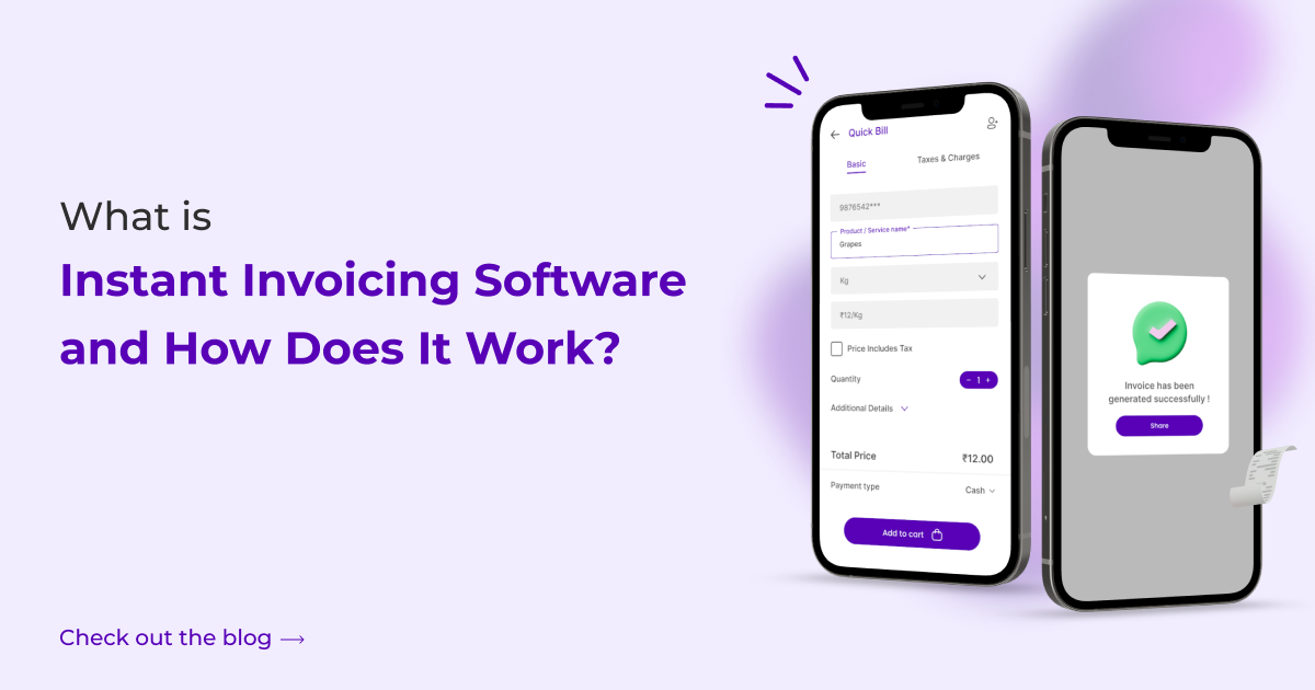What is Instant Invoicing Software?