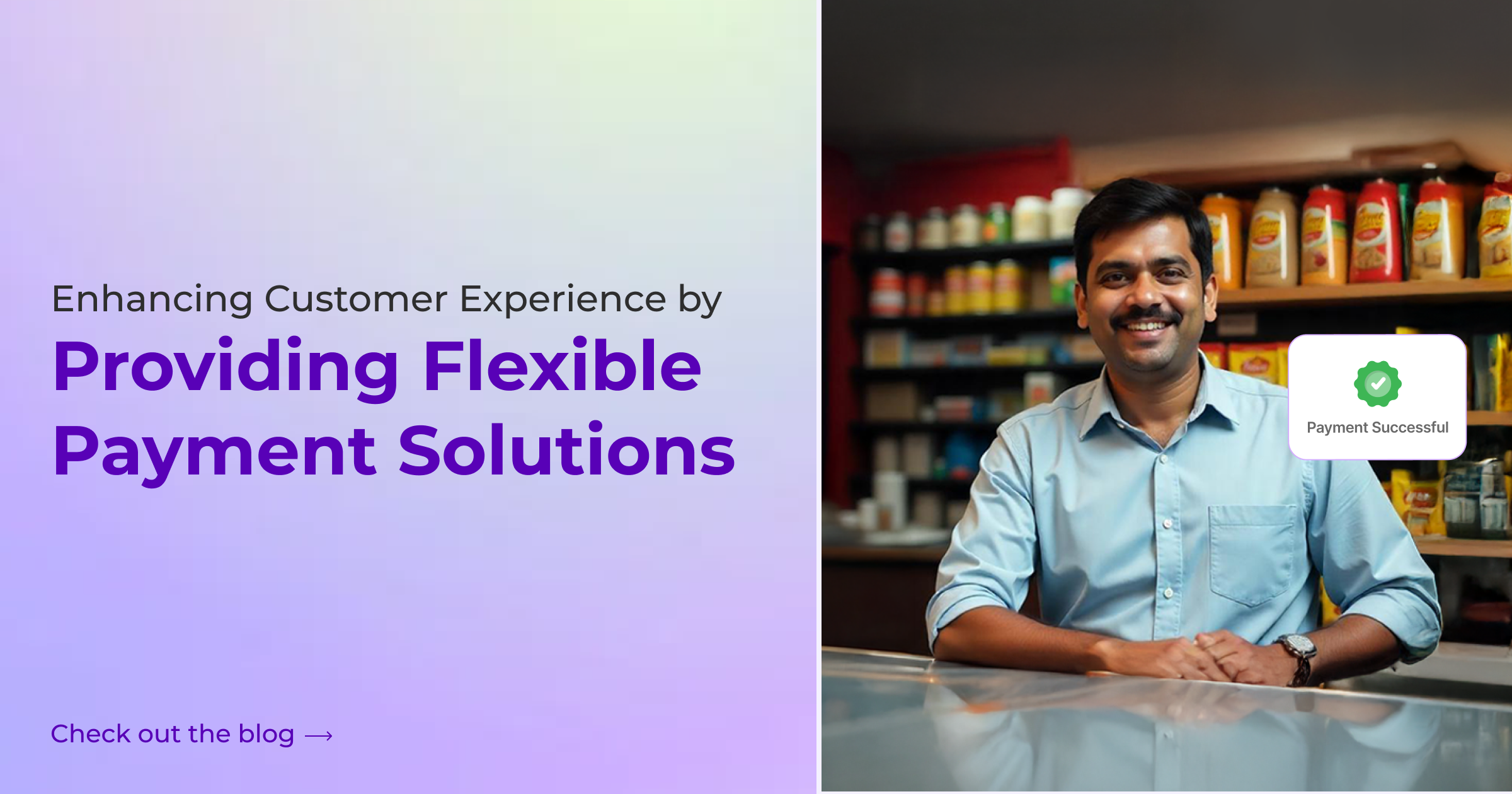Customer Experience With Flexible Payments Solution