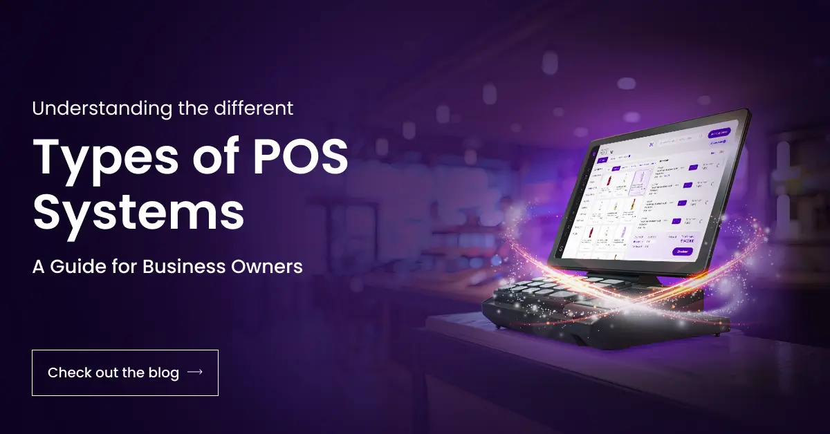 Types of POS Systems