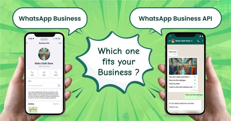 WhatsApp Business vs WhatsApp Business API