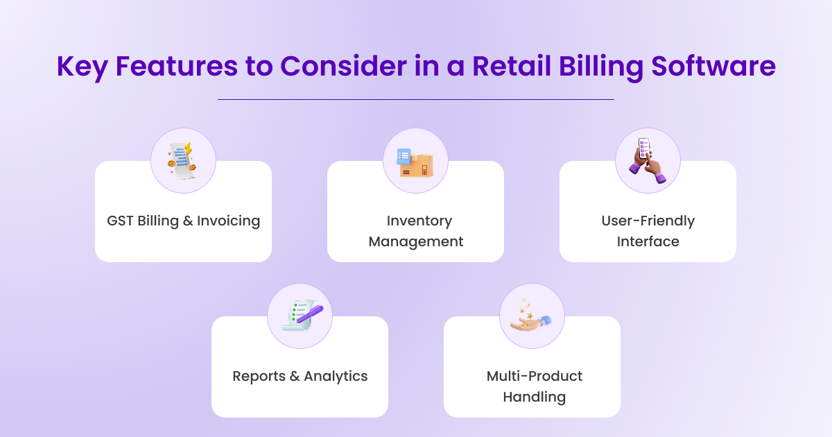 Key Feature to Consider in a retail billing software