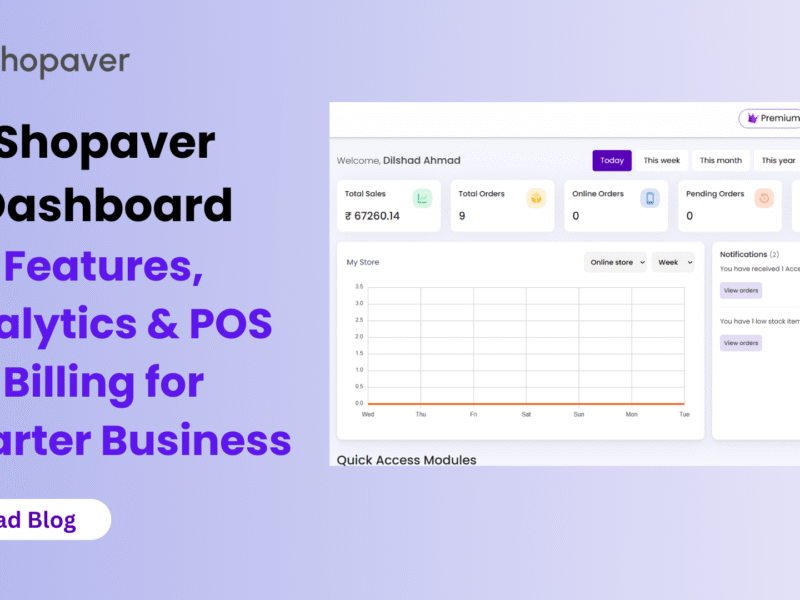 Shopaver Dashboard: The Complete Guide to Managing Sales, Inventory & Billing
