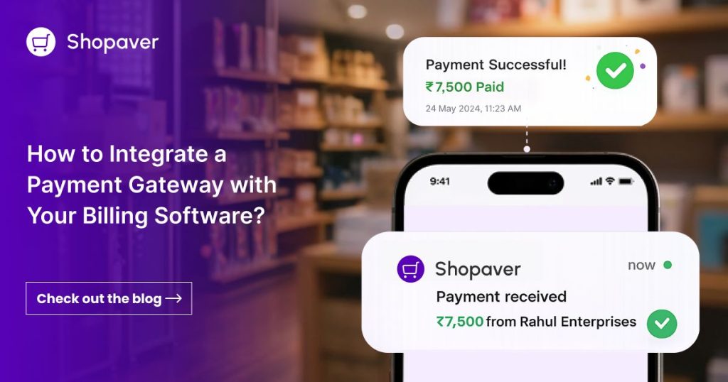 How to Integrate a Payment Gateway with Your Billing Software
